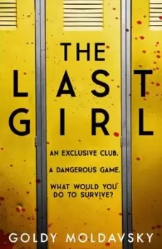 Image of The last girl by Goldy Moldavsky