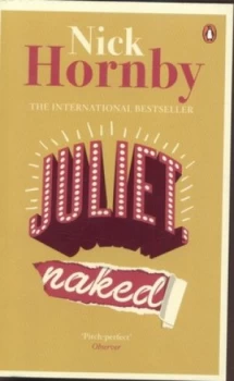 Image of Juliet Naked by Nick Hornby Book