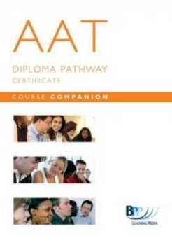 Image of Aat Diploma Pathway Level 2 Certificate for Accounting Technicians qcf Unit 30 Introductory Accounting by Bpp Learning Media Paperback