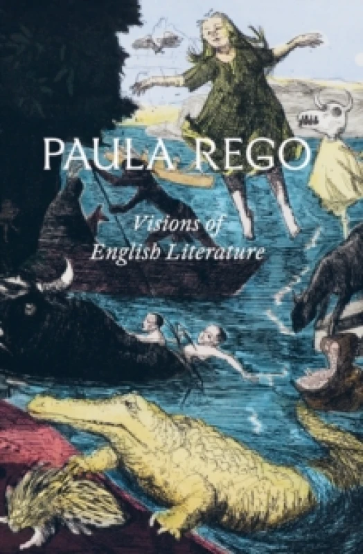 Image of Paula Rego: Visions of English Literature Hardback