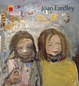 Image of Joan Eardley by Fiona Pearson and Joan Eardley and National Galleries of Scotland Paperback