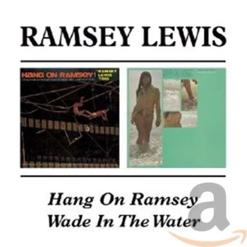Image of Ramsey Lewis - Hang On Ramsey!/Wade In The Water CD