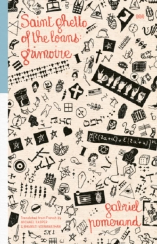 Image of Saint Ghetto Of The Loans : Grimoire Paperback / softback