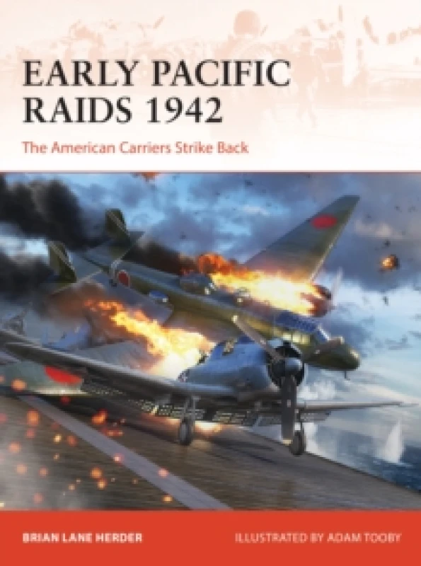Image of Early Pacific Raids 1942 : The American Carriers Strike Back Paperback / softback