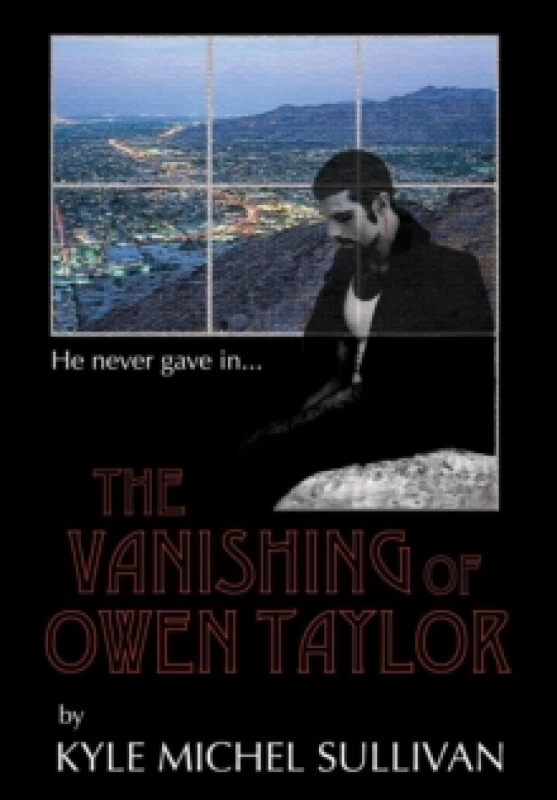 Image of The Vanishing of Owen Taylor. Hardback. By Kyle Michel Sullivan Books