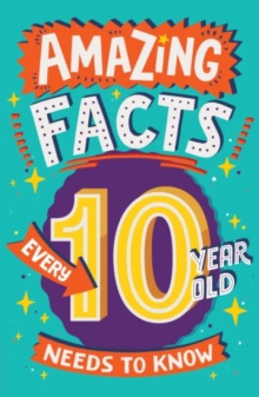 Image of Clive Gifford Amazing Facts Every 10 Year Old Needs to Know Paperback Book Multi