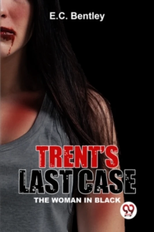 Image of Trent?S Last Case the Woman in Black Paperback / softback