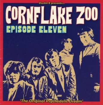 Image of Cornflake Zoo Episode Eleven - The Original Psychedelic Dream - Volume 11 by Various Artists CD Album