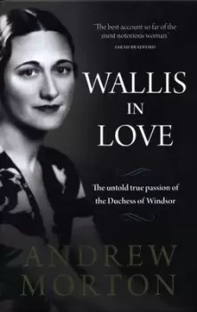 Image of Wallis in love by Andrew Morton