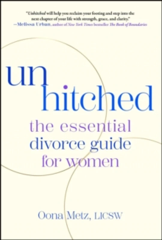 Image of Unhitched : The Essential Divorce Guide For Her Paperback / softback