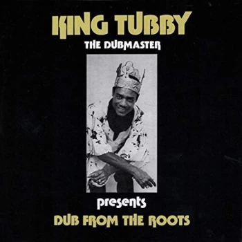 Image of King Tubby - Dub From The Roots Vinyl