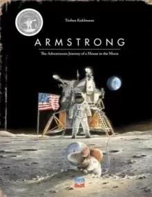 Image of Armstrong Special Edition : The Adventurous Journey of a Mouse to the Moon