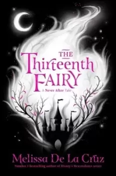 Image of The thirteenth fairy by Melissa De la Cruz