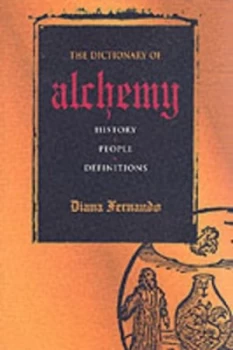 Image of A Dictionary of Alchemy by Diana Fernando Book