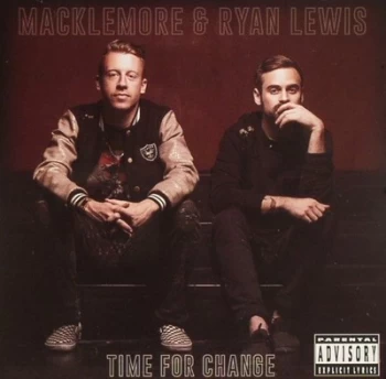 Image of Time for Change by Macklemore & Ryan Lewis CD Album