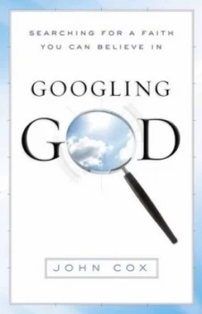 Image of Googling God by John Cox Paperback