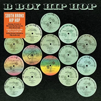 Image of Various Artists - South Bronx Hip Hop Classics: B Boy Records Vinyl