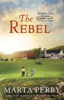 Image of The Rebel by Marta Perry Paperback