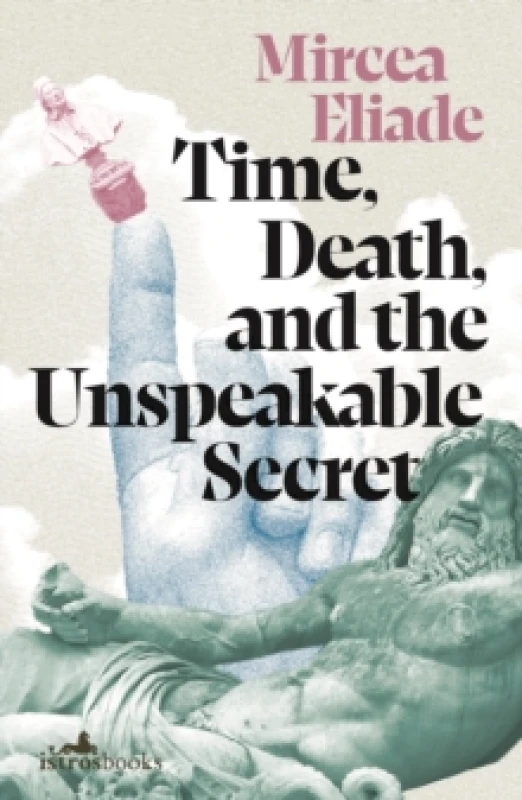 Image of Time, Death and the Unspeakable Secret Paperback / softback