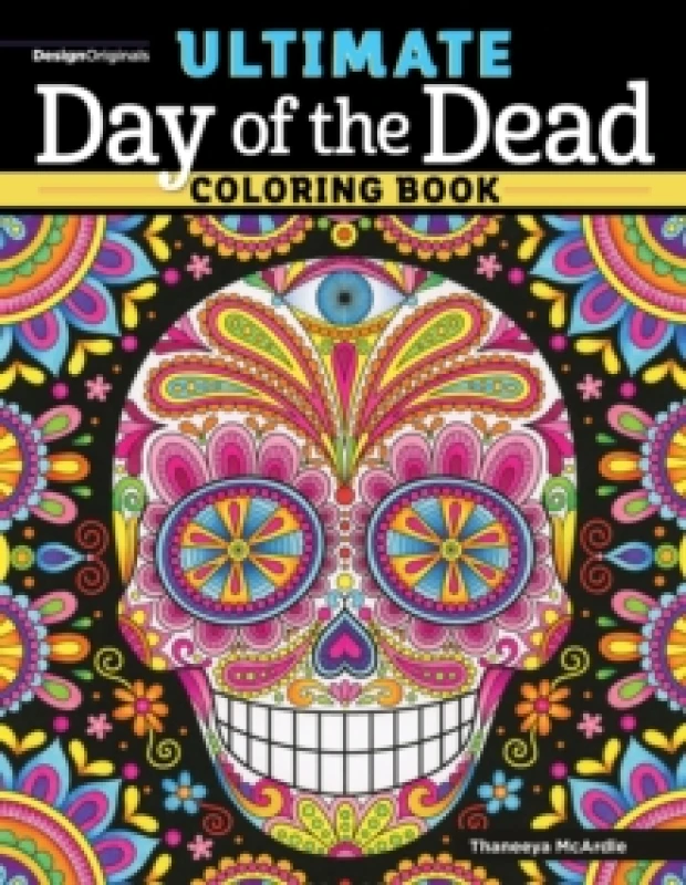 Image of Ultimate Day of the Dead Coloring Book Paperback / softback