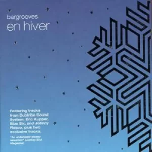 Image of Bargrooves En Hiver by Various CD Album