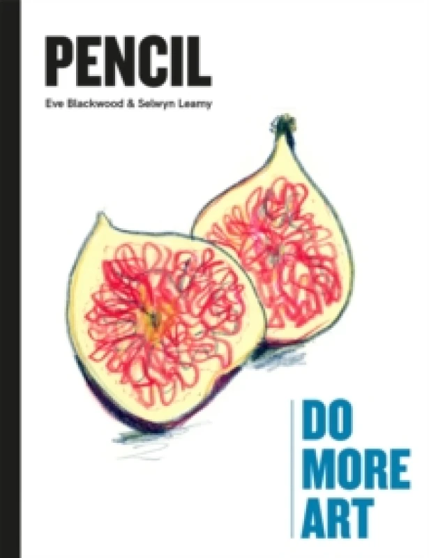 Image of Pencil : Do More Art Hardback