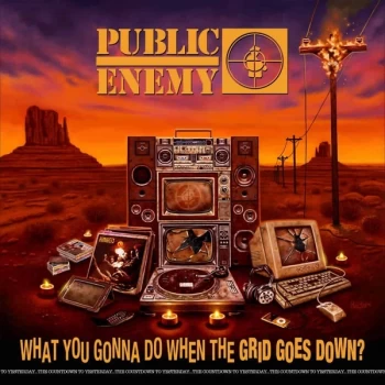 Image of Public Enemy - What You Gonna Do When The Grid Goes Down? Vinyl