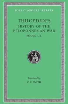 Image of History of the Peloponnesian War Volume Iii by Thucydides Hardback