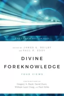 Image of Divine Foreknowledge : Four Views