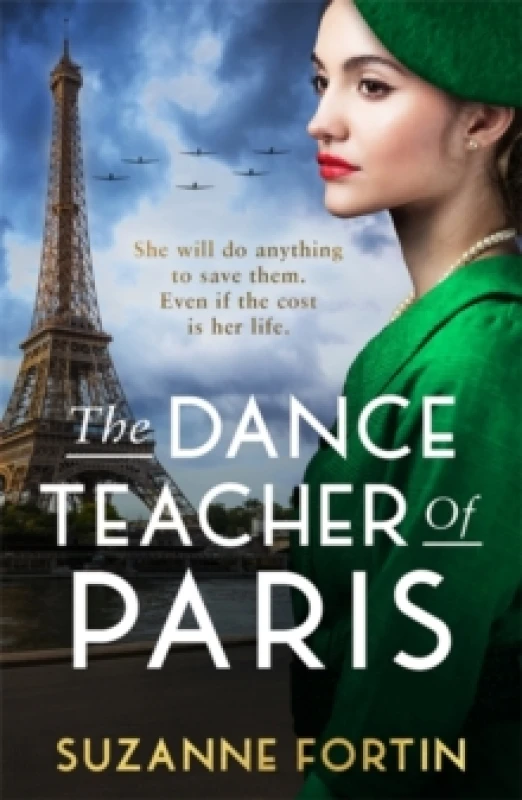Image of The Dance Teacher of Paris : An absolutely heart-breaking and emotional WW2 historical romance Paperback / softback
