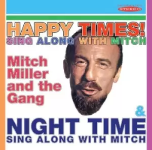 Image of Sing Along With Mitch Happy Times & Night Time by Mitch Miller & The Gang CD Album