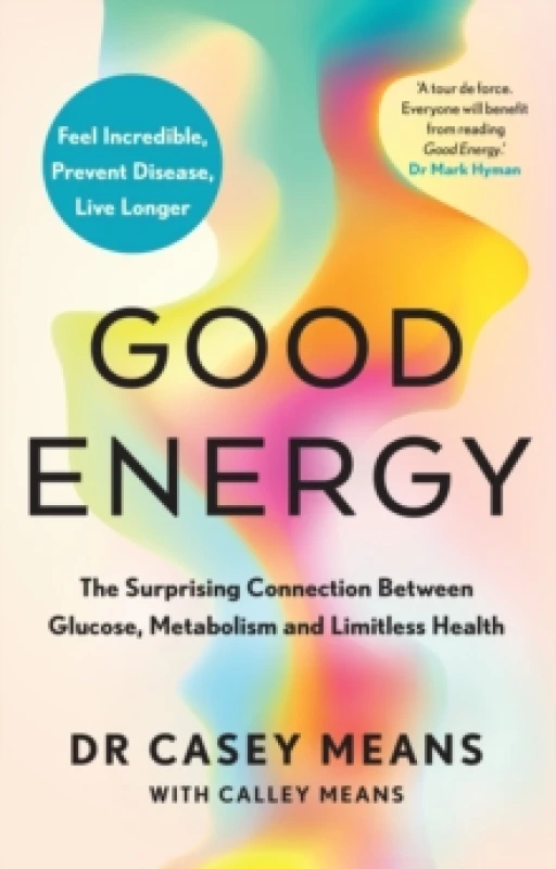 Image of Good Energy. Hardback. By Casey Means Books
