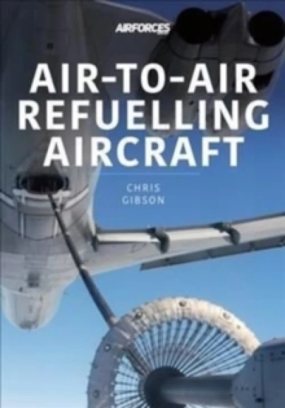 Image of Air-to-Air Refuelling Aircraft Paperback / softback