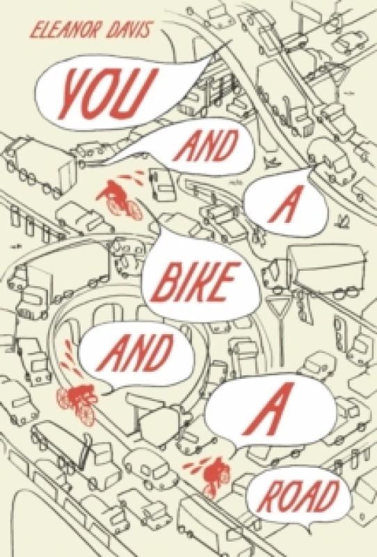 Image of You And A Bike And A Road Hardback