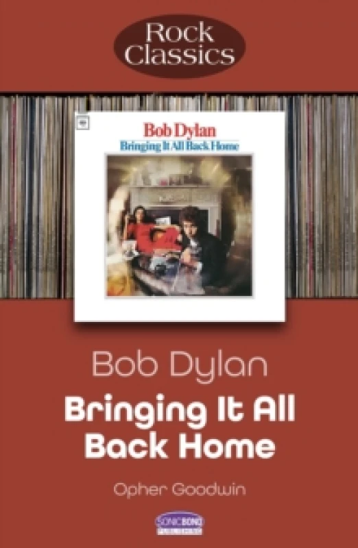 Image of Bob Dylan Bringing It All Back Home : Rock Classics Paperback / softback