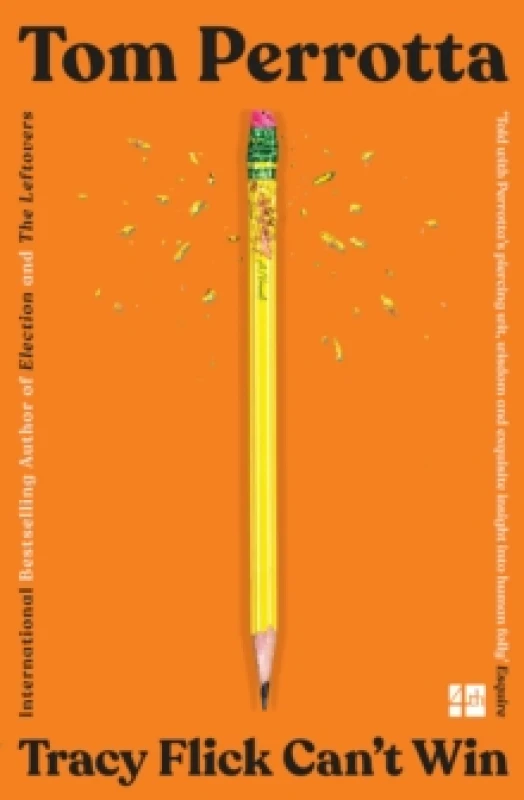 Image of Tracy Flick Can't Win. Paperback. By Tom Perrotta Books