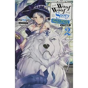Image of Woof Woof Story, Vol. 2 (light novel) (Woof Woof Story (Light Novel))