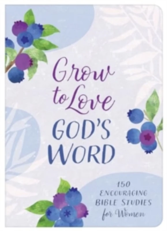 Image of Grow to Love God's Word Paperback / softback