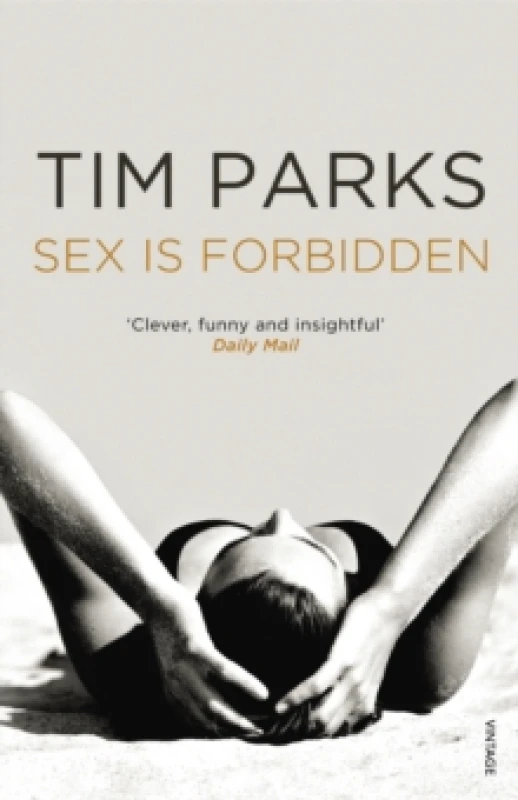 Image of Sex Is Forbidden. Paperback. By Tim Parks Books