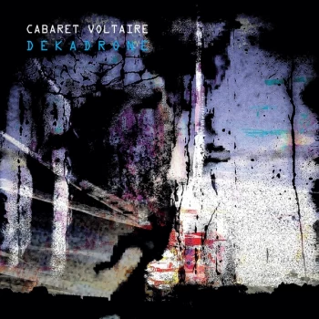 Image of Cabaret Voltaire - Dekadrone Vinyl