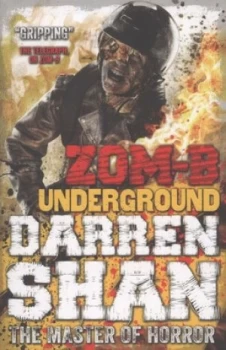 Image of Zom-B Underground by Darren Shan Paperback