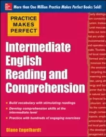 Image of Practice Makes Perfect Intermediate English Reading and Comprehension