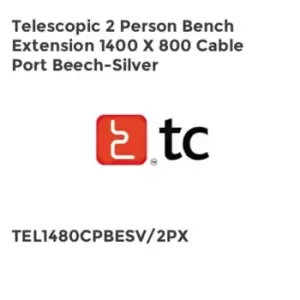 Image of TC Group Telescopic 2 Person Bench Extension 1400 x 800 Cable Port Beech-silver