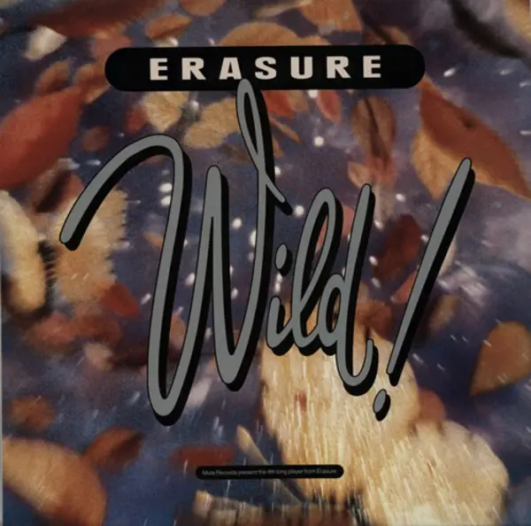 Image of Erasure Wild! + Inserts 1989 UK vinyl LP STUMM75
