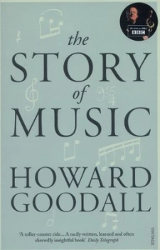 Image of The Story of Music by Howard Goodall Paperback