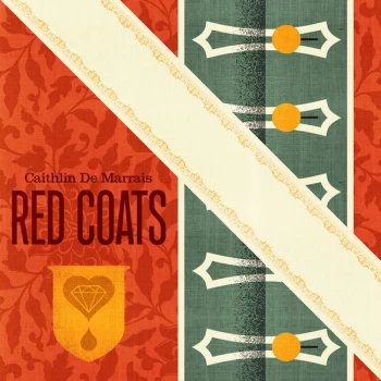 Image of RED Caithlin De Marrais - Red Coats Vinyl