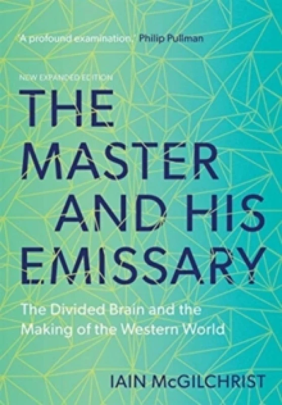Image of The Master and His Emissary : The Divided Brain and the Making of the Western World Paperback / softback