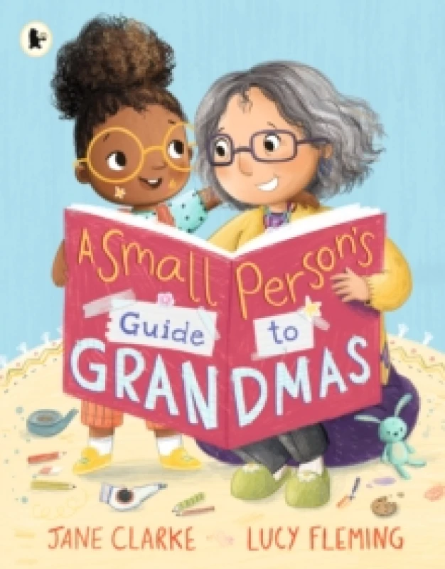 Image of Small Person's Guide to Grandmas Paperback / softback