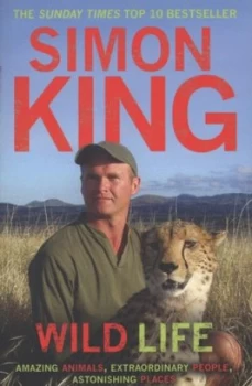 Image of Wild Life by Simon King Paperback
