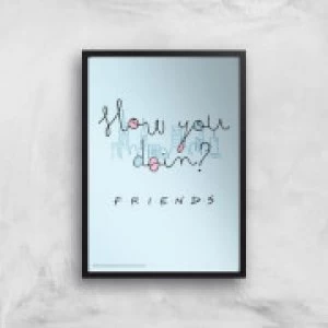 Image of Friends How You Doin'? Giclee Art Print - A2 - Black Frame